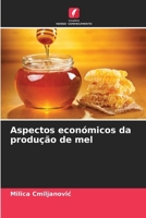 Aspectos económicos da produção de mel (Portuguese Edition) 6208609135 Book Cover