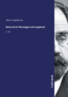 Reise durch Norwegen und Lappland (German Edition) 3747704115 Book Cover