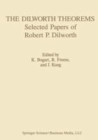 Dilworth Theorems: Selected Papers of Robert P. Dilworth (Contemporary Mathematicians) 1489935606 Book Cover