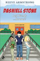 Dashiell Stone: Best Friends ... Forever? 0997613106 Book Cover