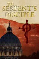 The Serpent's Disciple 0989470210 Book Cover