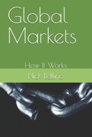 Global Markets: How It Works B0F4L5QN5R Book Cover