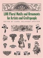 1001 Floral Motifs and Ornaments for Artists and Craftspeople 048625352X Book Cover