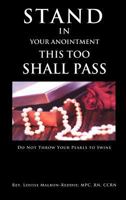 Stand in Your Anointment This Too Shall Pass 1622300246 Book Cover