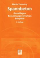 Spannbeton: Grundlagen Berechnungsverfahren Beispiele 3519252309 Book Cover