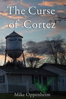 The Curse of Cortez B0GK162K4N Book Cover