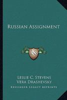 Russian assignment; 0548438471 Book Cover
