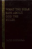 What the Bible Says about God the Creator 0899000940 Book Cover
