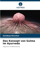 Das Konzept von Gulma im Ayurveda 6209615740 Book Cover