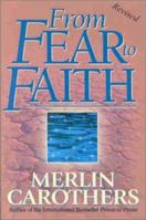 From Fear to Faith (Revised) 0943026350 Book Cover