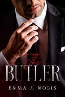 The Butler: BDSM contemporary novel of submissive man and dominant woman -18+- B08YS62SB2 Book Cover