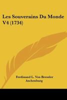 Les Souverains Du Monde V4 (1734) 1166339106 Book Cover