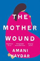 The Mother Wound 1761265032 Book Cover