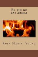 El fin de las armas 1479379786 Book Cover