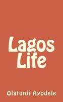 Lagos Life 1500500909 Book Cover