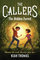 The Callers: The Hidden Forest: Book 2 1797230050 Book Cover