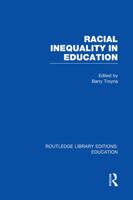 Racial Inequality in Education. 0422609404 Book Cover