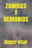 Zombies Y Demonios 1091949840 Book Cover
