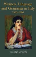 Women, Language and Grammar in Italy, 1500-1900 0197264832 Book Cover