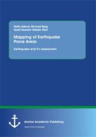 Mapping of Earthquake Prone Areas: Earthquake and Its Assessment 3954893096 Book Cover