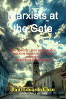 Marxists at the Gate 0359598331 Book Cover
