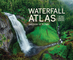 Waterfall Atlas of the United States 1680515543 Book Cover