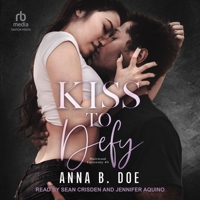 Kiss to Defy B0DSCJ1M46 Book Cover