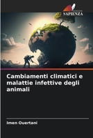Cambiamenti climatici e malattie infettive degli animali (Italian Edition) 6208367832 Book Cover