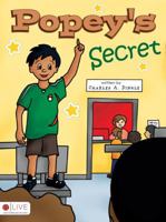 Popey's Secret 1615660933 Book Cover