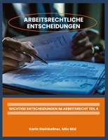 Arbeitsrechtliche Entscheidungen: Teil 4 (German Edition) B0DTNFBF84 Book Cover