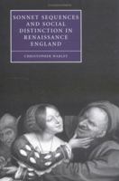 Sonnet Sequences and Social Distinction in Renaissance England 0521107539 Book Cover