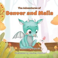 The Adventures of Denver and Malia B0BHCCCDRL Book Cover