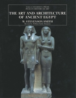 The Art and Architecture of Ancient Egypt (The Yale University Press Pelican History of Art) 0140561145 Book Cover