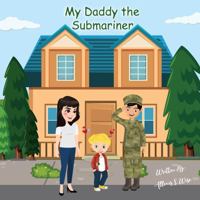 My Daddy the Submariner null Book Cover