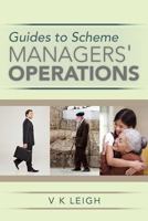 Guides to Scheme Managers' Operations 1477155643 Book Cover