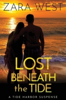 Lost Beneath the Tide: Tide Harbor Romantic Suspense 1959318160 Book Cover