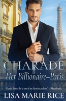 Charade: Her Billionaire - Paris 1648394000 Book Cover