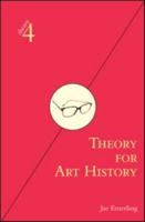 Theory for Art History (Theory4) 0415973643 Book Cover