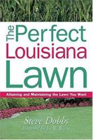 Perfect Louisiana Lawn 1930604734 Book Cover