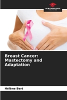 Breast Cancer: Mastectomy and Adaptation 6206005267 Book Cover
