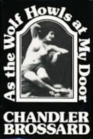 As the Wolf Howls at My Door 091658397X Book Cover