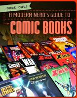 A Modern Nerd's Guide to Comic Books 1538240092 Book Cover