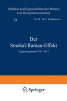 Der Smekal-Raman-Effekt: Erganzungsband 1931 1937 3642888208 Book Cover