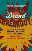 Brand Breakout: How Emerging Market Brands Will Go Global 1137276614 Book Cover