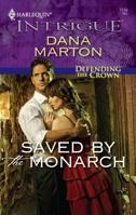 Saved By The Monarch 0373694032 Book Cover