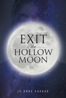 Exit the Hollow Moon null Book Cover