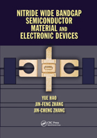 Nitride Wide Bandgap Semiconductor Material and Electronic Devices 0367574365 Book Cover