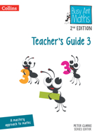 Busy Ant Maths 2nd Edition – Teacher’s Guide 3 0008613249 Book Cover