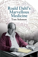 Roald Dahl's Marvellous Medicine 1781383391 Book Cover