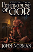 Fighting Slave of Gor Please See MY Photo of Cover -- it May Differ 0879975229 Book Cover